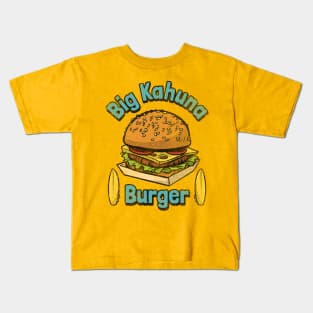 Big Kahuna Burger Kids T-Shirt